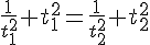 4$\frac{1}{t_1^2}+t_1^2=\frac{1}{t_2^2}+t_2^2